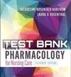 Testbank Lehne’s Pharmacology for Nursing Care, 11. Auflage von Jacqueline Rosenjack Burchum